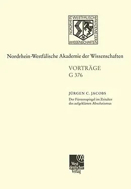 E-Book (pdf) Der Fürstenspiegel im Zeitalter des aufgeklärten Absolutismus Zu Wielands Goldenem Spiegel von Jürgen Jacobs