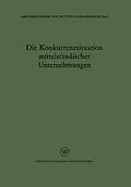 E-Book (pdf) Die Konkurrenzsituation mittelständischer Unternehmungen von Rudolf Seyffert Rudolf Seyffert