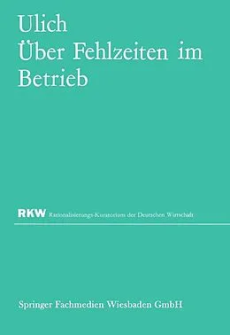 E-Book (pdf) Über Fehlzeiten im Betrieb von Eberhard Ulich