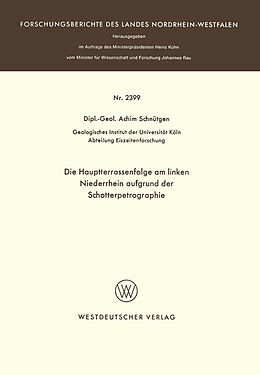 E-Book (pdf) Die Hauptterrassenfolge am linken Niederrhein aufgrund der Schotterpetrographie von Achim Schnütgen