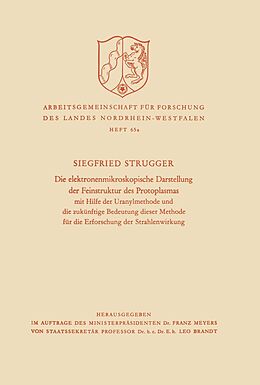 E-Book (pdf) Die elektronenmikroskopische Darstellung der Feinstruktur des Protoplasmas von Siegfried Strugger