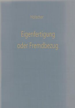E-Book (pdf) Eigenfertigung oder Fremdbezug von Klaus Hölscher