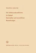 E-Book (pdf) Die Infektionskrankheiten im Spiegel historischer und neuzeitlicher Betrachtungen von Walter Kikuth