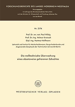 E-Book (pdf) Die meßtechnische Überwachung eines absatzweise gefrorenen Schachtes von Paul Hilbig