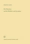 E-Book (pdf) Der Felsendom und die Wallfahrt nach Jerusalem von Werner Caskel