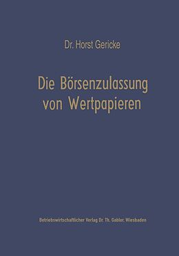 E-Book (pdf) Die Börsenzulassung von Wertpapieren von Horst Gericke