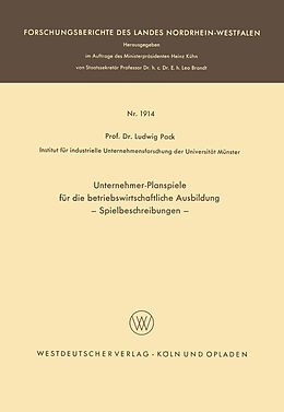 E-Book (pdf) Unternehmer-Planspiele für die betriebswirtschaftliche Ausbildung von Ludwig Pack