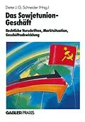 E-Book (pdf) Das Sowjetunion-Geschäft von Dieter J. G. Schneider