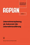 E-Book (pdf) Unternehmensplanung als Instrument der Unternehmensführung von Arbeitsgemeinschaft Planungsrechnung Arbeitsgemeinschaft Planung