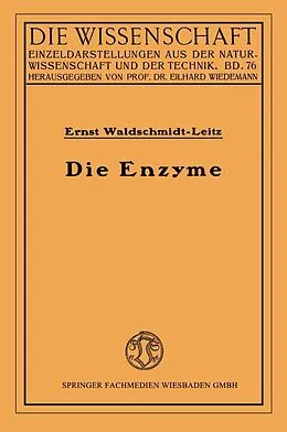 E-Book (pdf) Die Enzyme von Ernst Waldschmidt-Leitz