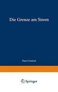 E-Book (pdf) Die Grenze am Strom von Hans Friedrich