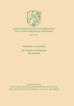 E-Book (pdf) Die Tragödie der Karlsfresken Alfred Rethels von Herbert von Einem