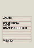 E-Book (pdf) Einführung in die Transporttheorie von Josef Jäckle