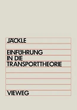 E-Book (pdf) Einführung in die Transporttheorie von Josef Jäckle