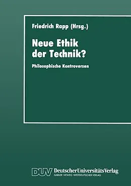 E-Book (pdf) Neue Ethik der Technik? von Friedrich (Hrsg.) Rapp