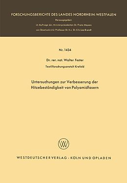 E-Book (pdf) Untersuchungen zur Verbesserung der Hitzebeständigkeit von Polyamidfasern von Walter Fester