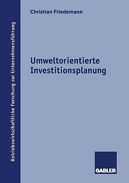 E-Book (pdf) Umweltorientierte Investitionsplanung von Christian Friedemann