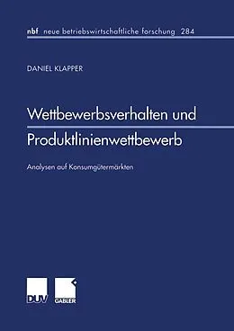 E-Book (pdf) Wettbewerbsverhalten und Produktlinienwettbewerb von Daniel Klapper
