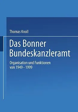 E-Book (pdf) Das Bonner Bundeskanzleramt von Thomas Knoll