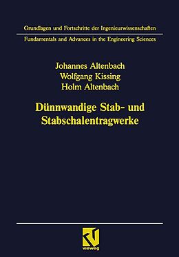 E-Book (pdf) Dünnwandige Stab- und Stabschalentragwerke von Johannes Altenbach, Wolfgang Kissing, Holm Altenbach