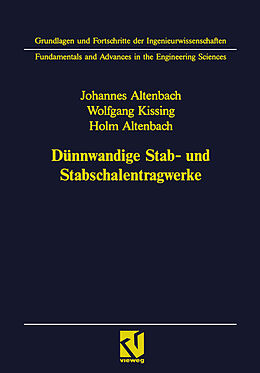Kartonierter Einband Dünnwandige Stab- und Stabschalentragwerke von Johannes Altenbach, Wolfgang Kissing, Holm Altenbach