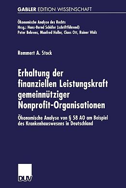 E-Book (pdf) Erhaltung der finanziellen Leistungskraft gemeinnütziger Nonprofit-Organisationen von Remmert A. Stock