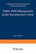 E-Book (pdf) Public Debt Management in der Europäischen Union von Jörg Andreas Wiese
