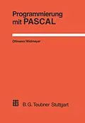 E-Book (pdf) Programmierung mit PASCAL von Thomas Ottmann, Peter Widmayer