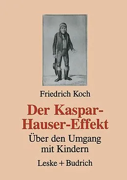 E-Book (pdf) Der Kaspar-Hauser-Effekt von Friedrich Koch