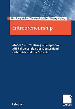 E-Book (pdf) Entrepreneurship von Urs Fueglistaller, Christoph A. Müller, Thierry Volery