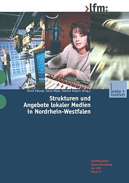 E-Book (pdf) Strukturen und Angebote lokaler Medien in Nordrhein-Westfalen von 