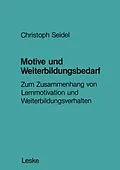 E-Book (pdf) Motive und Weiterbildungsbedarf von Christoph Seidel