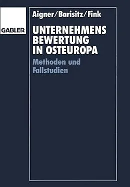 E-Book (pdf) Unternehmensbewertung in Osteuropa von Stephan Barisitz, Gerhard Fink