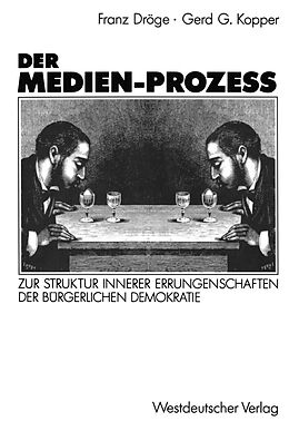 E-Book (pdf) Der Medien-Prozeß von Franz Dröge, Gerd G. Kopper