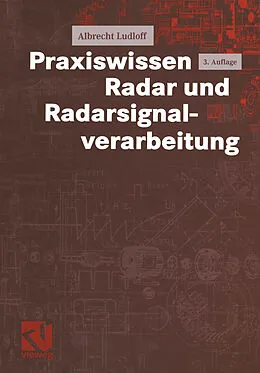 E-Book (pdf) Praxiswissen Radar und Radarsignalverarbeitung von Albrecht K. Ludloff