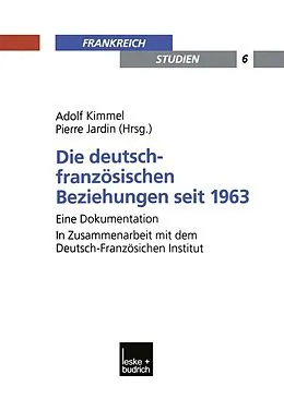 E-Book (pdf) Die deutsch-französischen Beziehungen seit 1963 von 