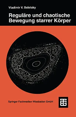 E-Book (pdf) Reguläre und chaotische Bewegung starrer Körper von Vladimir V. Beletsky
