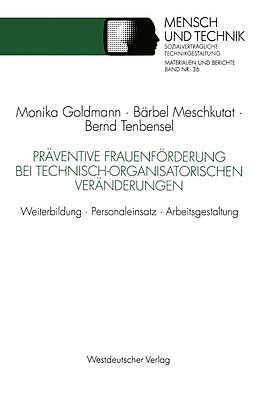E-Book (pdf) Präventive Frauenförderung bei technisch-organisatorischen Veränderungen von Bärbel Meschkutat, Bernd Tenbensel
