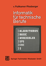 E-Book (pdf) Informatik für technische Berufe von Ewald von Puttkamer, Alfons Rissberger