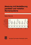 E-Book (pdf) Messung und Modellierung paralleler und verteilter Rechensysteme von Dr.-Ing. Rainer Klar, Dipl.-Inf. Peter Dauphin, Dr.-Ing. Franz Hartleb