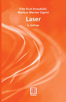 E-Book (pdf) Laser von Fritz Kurt Kneubühl, Markus Werner Sigrist