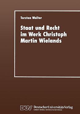 E-Book (pdf) Staat und Recht im Werk Christoph Martin Wielands von 