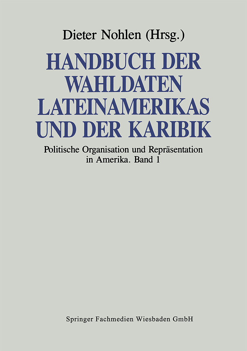 Handbuch der Wahldaten Lateinamerikas und der Karibik