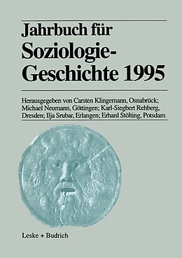 Kartonierter Einband Jahrbuch für Soziologiegeschichte 1995 von Carsten Klingemann, Michael Neumann, Karl-Siegbert Rehberg