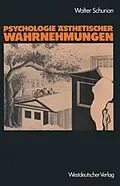 E-Book (pdf) Psychologie Ästhetischer Wahrnehmungen von Walter Schurian