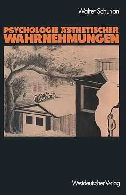 E-Book (pdf) Psychologie Ästhetischer Wahrnehmungen von Walter Schurian