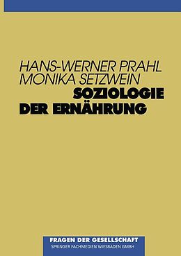 E-Book (pdf) Soziologie der Ernährung von Hans-Werner Prahl, Monika Setzwein