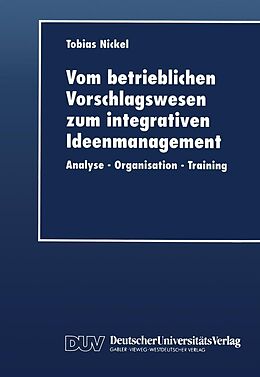 E-Book (pdf) Vom betrieblichen Vorschlagswesen zum integrativen Ideenmanagement von 