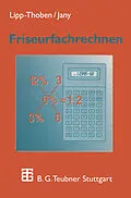 E-Book (pdf) Friseurfachrechnen von Hanna Lipp-Thoben, Petra Jany