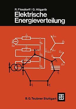 E-Book (pdf) Elektrische Energieverteilung von René Flosdorff, Günther Hilgarth